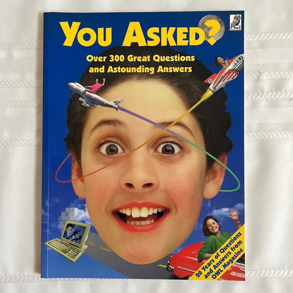 You Asked? Over 300 Great Questions and Astounding Answers BOOK